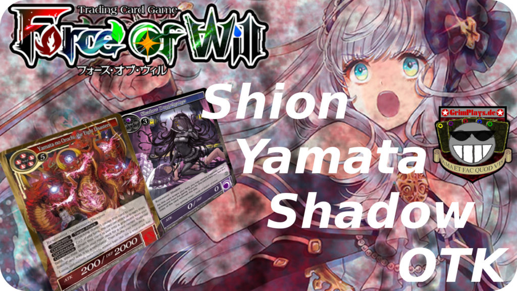 force of will shion yamata shadow doppelganger otk deck profile