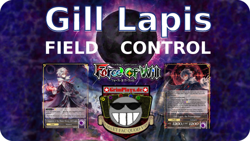 force of will gill lapis field control deck profile